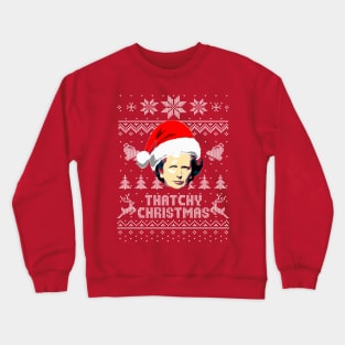 Margaret Thatcher Thatchy Christmas Crewneck Sweatshirt